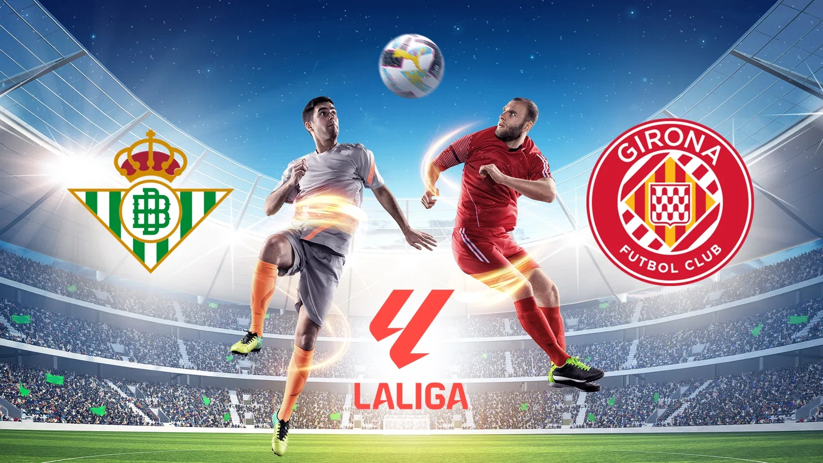 Real Betis - Girona FC
