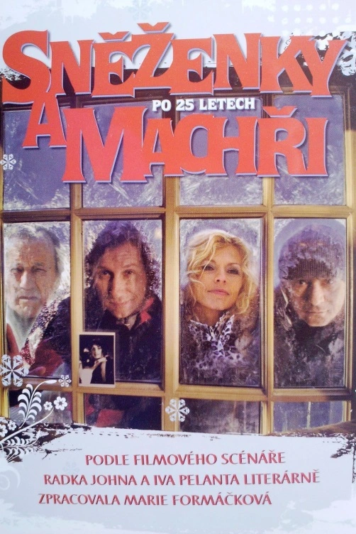 Sněženky a machři po 25 letech