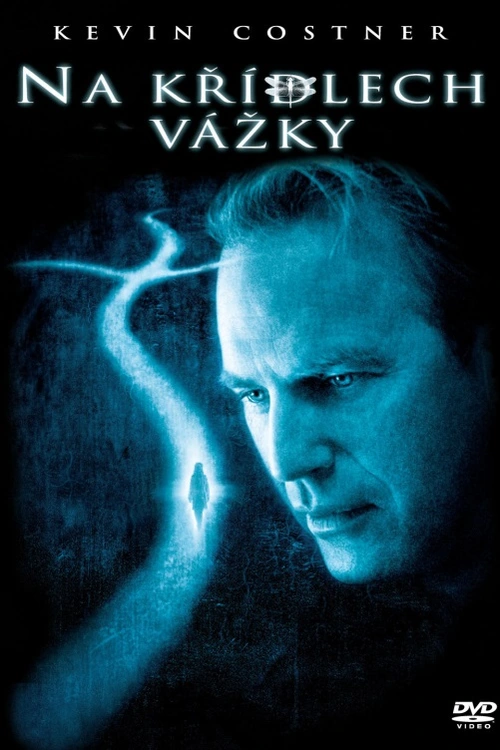 Na křídlech vážky. Kevin Costner se nemůže vzpamatovat ze smrti své ženy a zapomnění hledá v tvrdé práci. Jenomže časem se začnou dít zvláštní věci a brzy pochopí, že záhadná poselství jsou od zemřelé manželky, protože mu chce sdělit překvapivé tajemství... Německo-americký film (2002). Dále hrají J. Morton, R. Rifkin, S. Thompson a další. Režie T. Shadyac