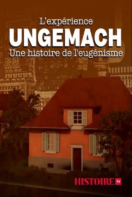 Zlověstná eugenika - experiment v Ungemachu