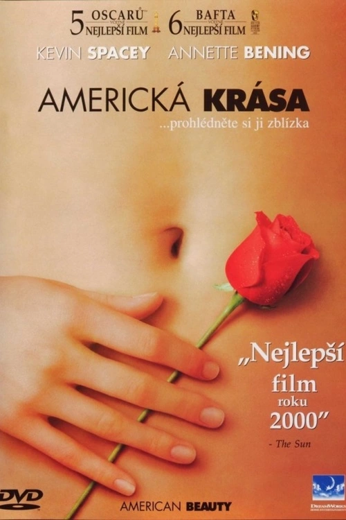 Americká krása. Lester Burnham, deprimovaný příměstský otec v krizi středního věku se rozhodl obrátit svůj hektický život vzhůru nohama. Dojde mu totiž, o co v životě jde: o splnění snů a tužeb, které člověk má. Lester už nikdy nebude ubožák!