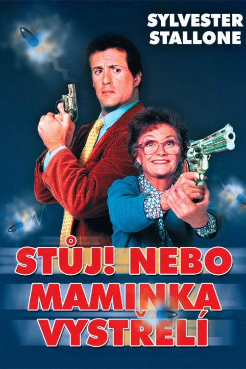 Stůj, nebo maminka vystřelí!