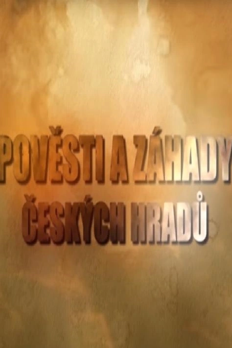 Pověsti a záhady českých hradů
