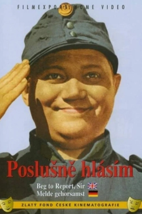 Komedie podle románu Jaroslava Haška Osudy dobrého vojáka Švejka za světové války. Poslušně hlásím: Tak se v úvodu druhého dílu filmové adaptace Haškova románu Dobrý voják Švejk představuje jeho hlavní postava Josef Švejk.