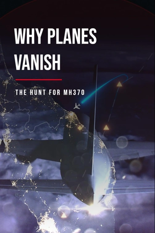 Proč mizí letadla: Záhada letu MH370
