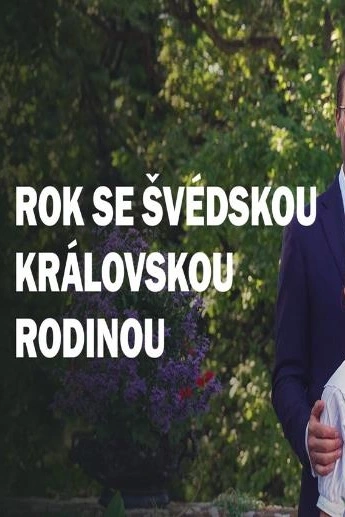 Rok se švédskou královskou rodinou