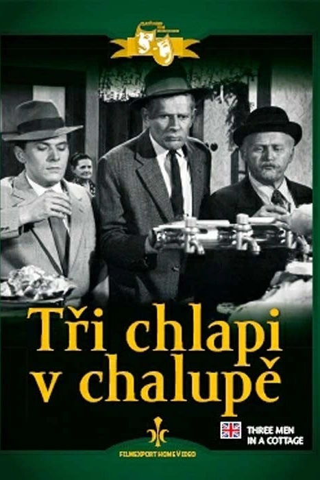 Tři chlapi v chalupě