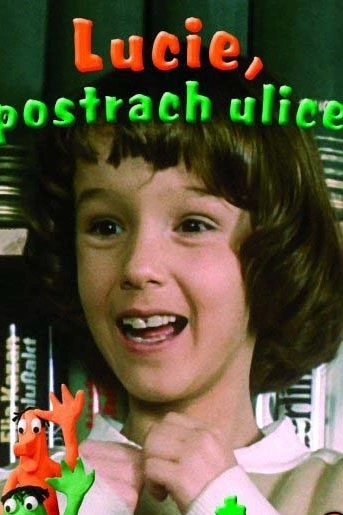 Lucie, postrach ulice