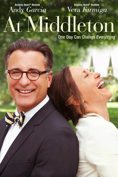 Vera Farmiga a Andy Garcia hrají v At Middleton dva rodiče, kteří se během jednoho dne na vysokoškolské obhlídce zamilují. Příběh se ačkoli zdá být zaměřený na děti, nakonec točí kolem jejich rodičů a objevuje pravou sílu lásky.