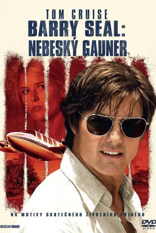Barry Seal: Nebeský gauner