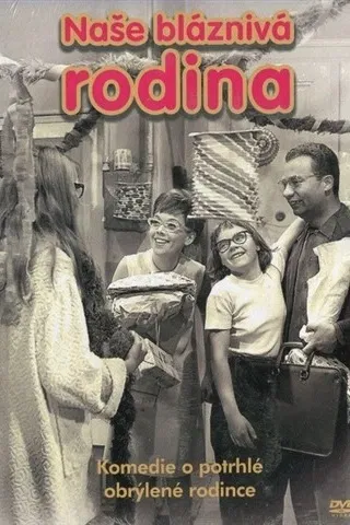 Naše bláznivá rodina