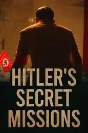 Hitlerovy tajné mise