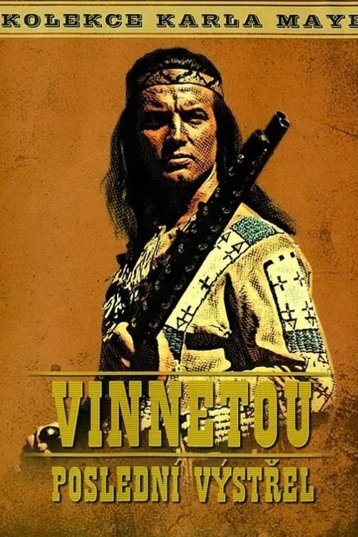 Vinnetou - Poslední výstřel