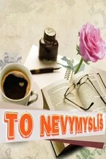 To nevymyslíš